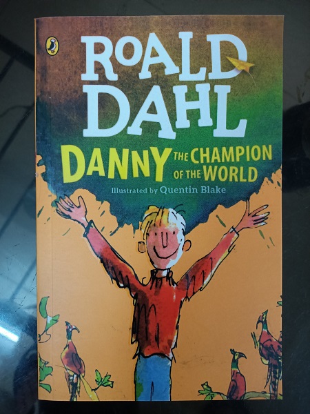 Roald Dahl - Danny The Champion Of The World