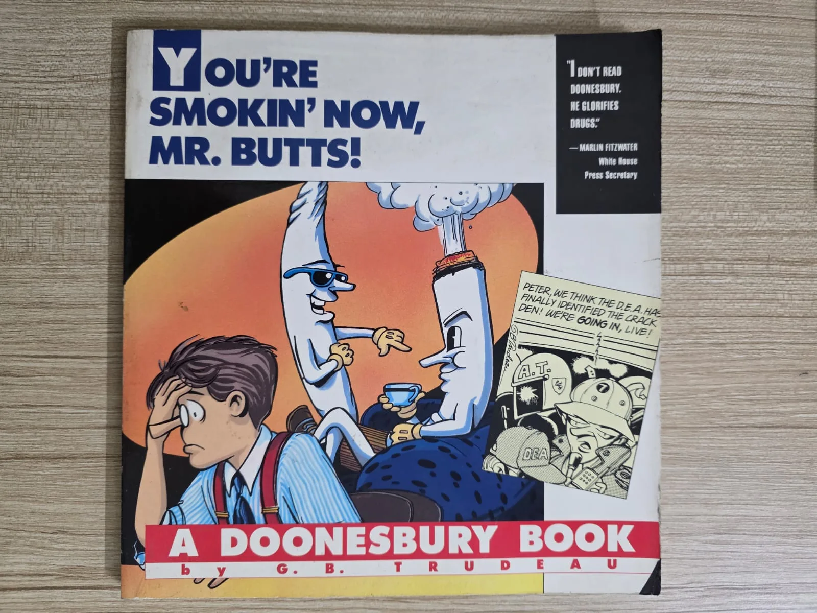 You're Smokin' Now, Mr. Butts!