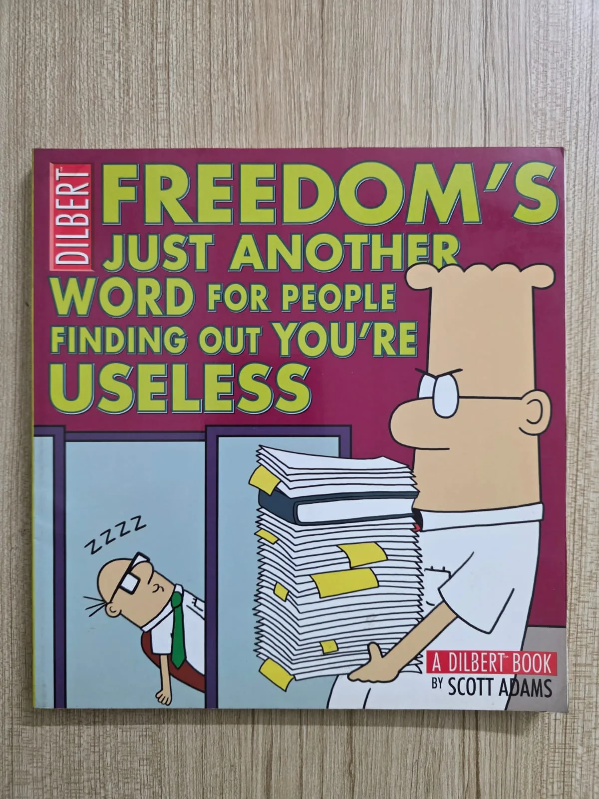 Freedom is Just Another Word for People Finding Out You're Useless